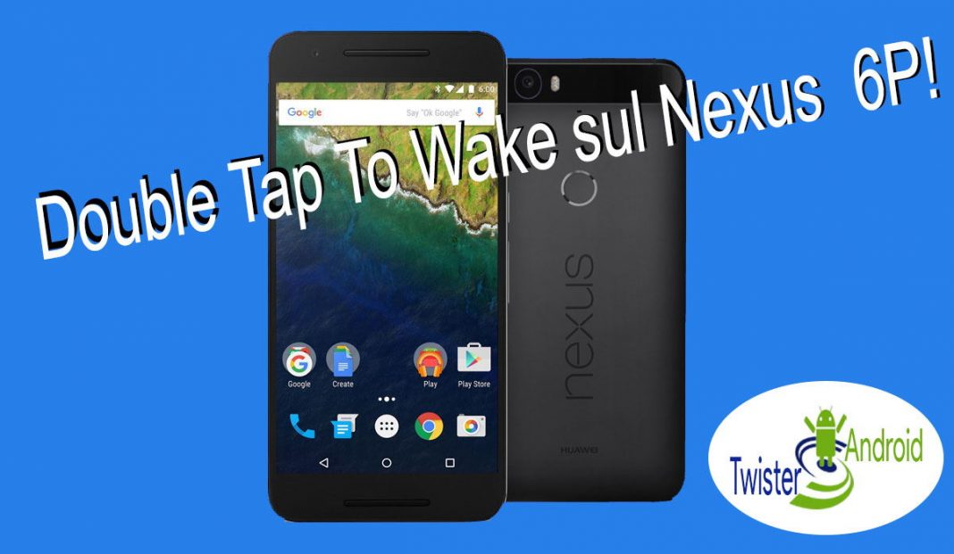 Nexus-6p-Doble-tp-to-wake-
