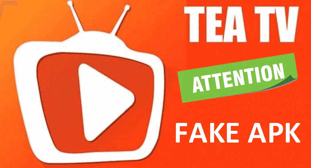 TeaTV fake APK