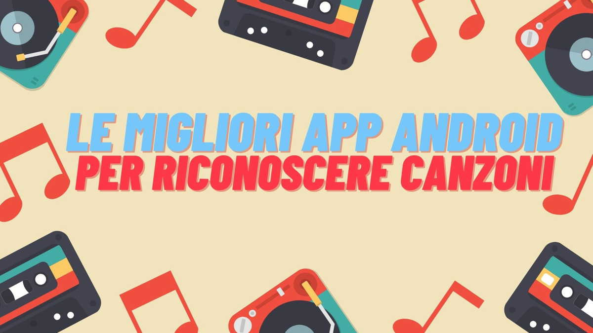 best app android per riconoscere canzoni